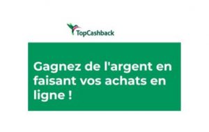 Lire la suite à propos de l’article Mon avis sur Topcashback